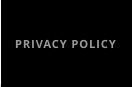 PRIVACY POLICY